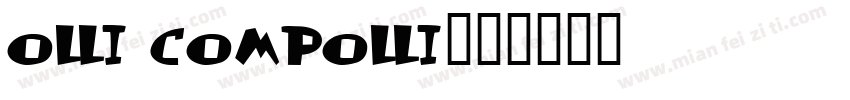 Olli Compolli字体转换